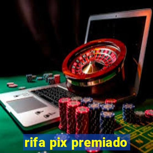 rifa pix premiado